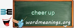 WordMeaning blackboard for cheer up